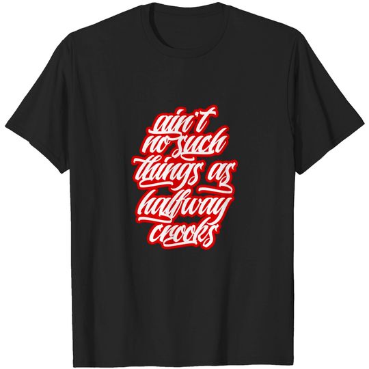 Discover Ain't no such things as halfway crooks - Mobb Deep - T-Shirt