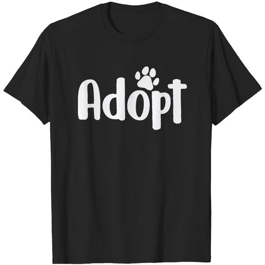 Discover Dog Adoption Funny T-Shirt for Dog Lovers