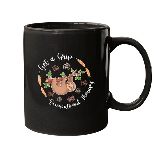 Discover Get A Grip Occupational Therapy Sloth Lover Pediatric OT Mugs