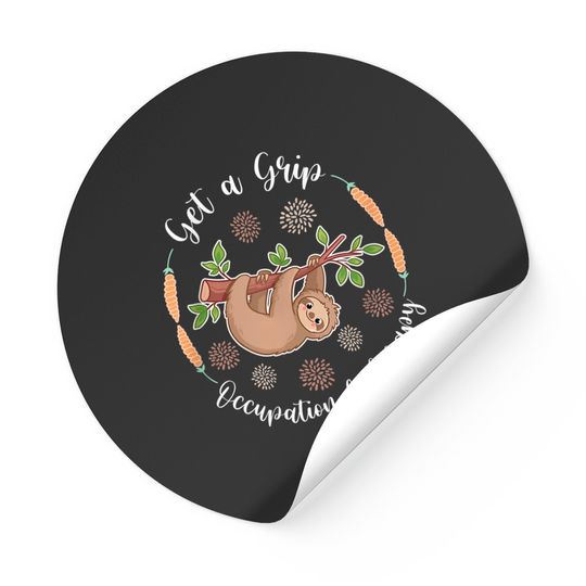 Discover Get A Grip Occupational Therapy Sloth Lover Pediatric OT Stickers