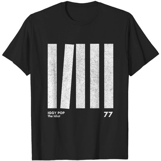 Discover Iggy Pop The Idiot / Minimal Graphic Design Tribute - Iggy Pop - T-Shirt