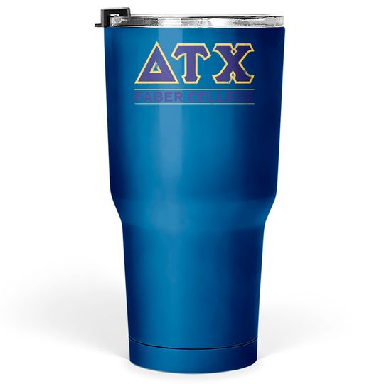 Discover Delta Tau Chi - Faber College - Delta House - Tumblers 30 oz
