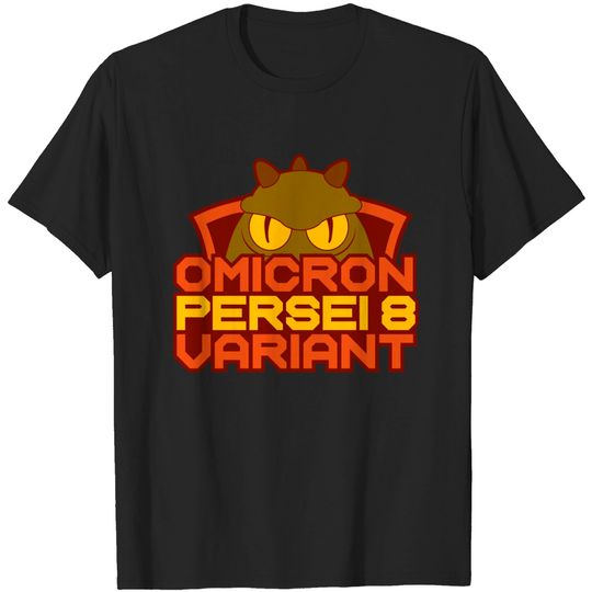 Discover Omicron Persei 8 Variant - Omicron - T-Shirt