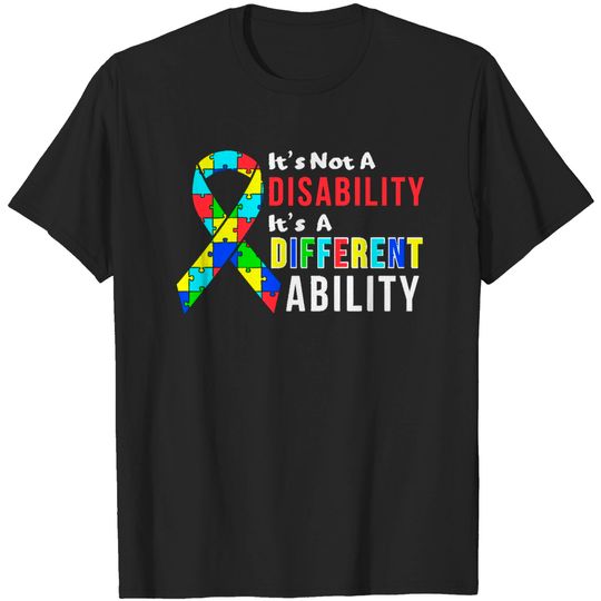 Discover Autism Awareness  Autism is Not a Disability It's a Different Ability T-Shirt