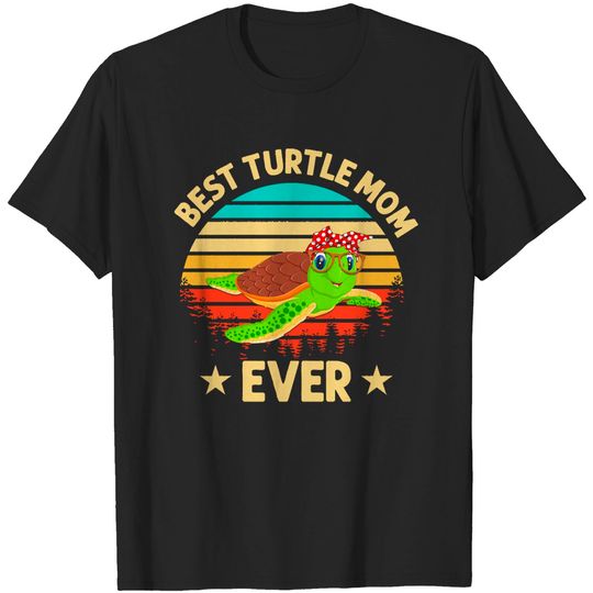 Discover Turtle Mom Best Turtle Mom Ever T-Shirts