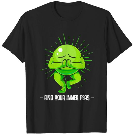 Discover Vegetables Peas - Find Your Inner Peas - Funny Vegetable Pun T-Shirts