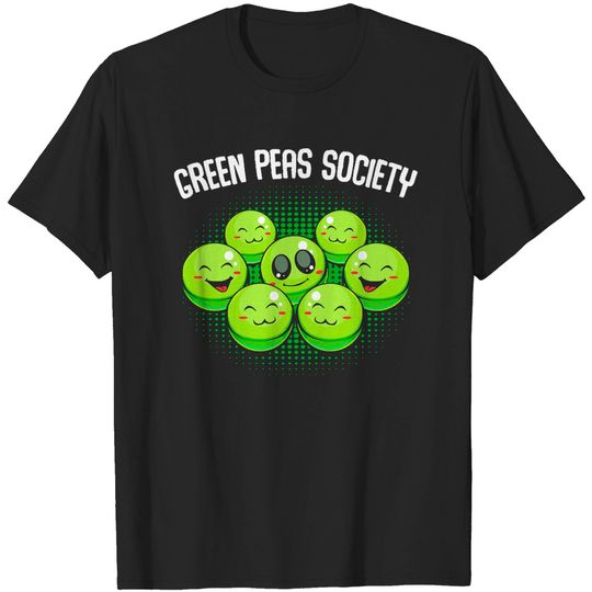Discover Vegetables Peas - Green Peas Society - Cute Kawaii Vegan Pun T-Shirts