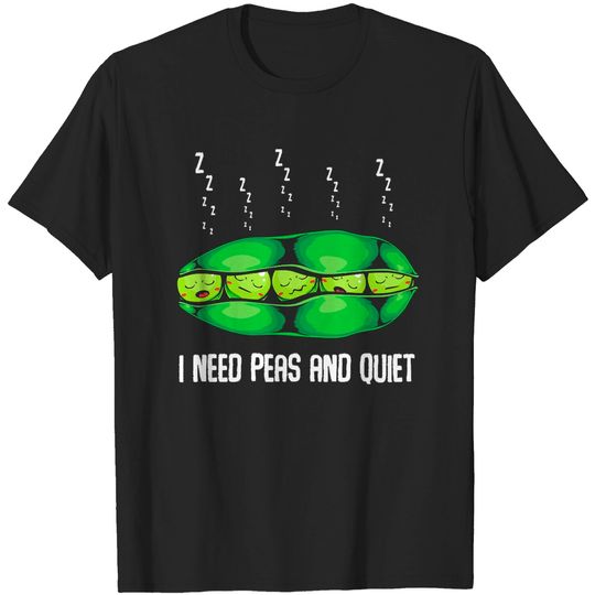 Discover Vegetables Peas - I Need Peas And Quiet - Cute Sleeping Vegetables T-Shirts