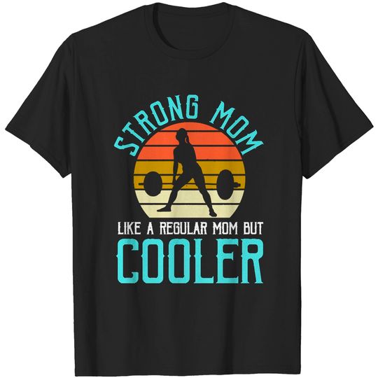 Discover Weightlifting Weight Lifting Strong Mom Vintage T-Shirts