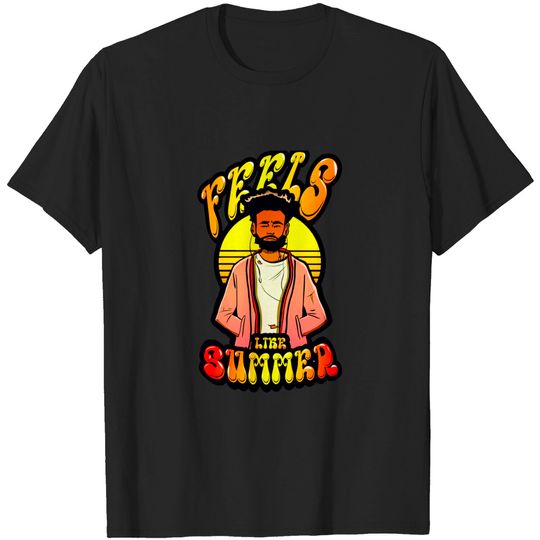 Discover Feels Like Summer - Childish Gambino - T-Shirt