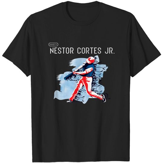 Discover Nasty Nestor cortes Jr T-shirt