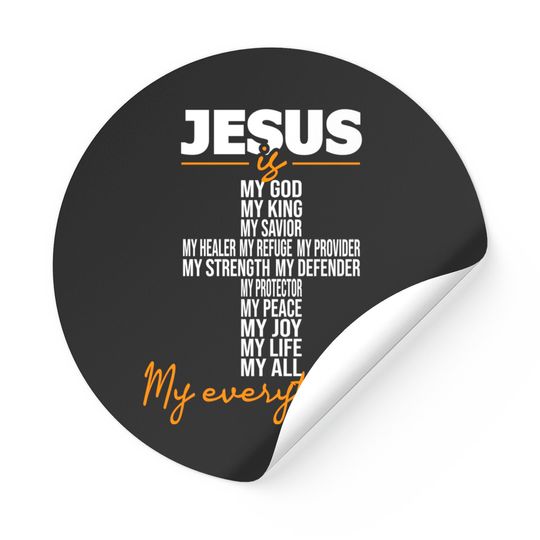 Discover Jesus Is My Everything - Christian Religious Bible Church Stickers
