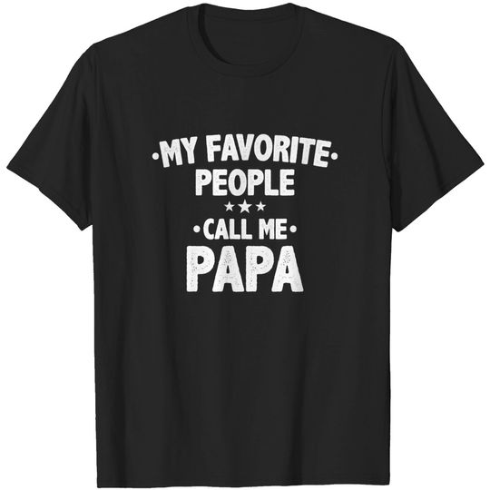 Discover Best Papa Gift - Papa T-Shirt