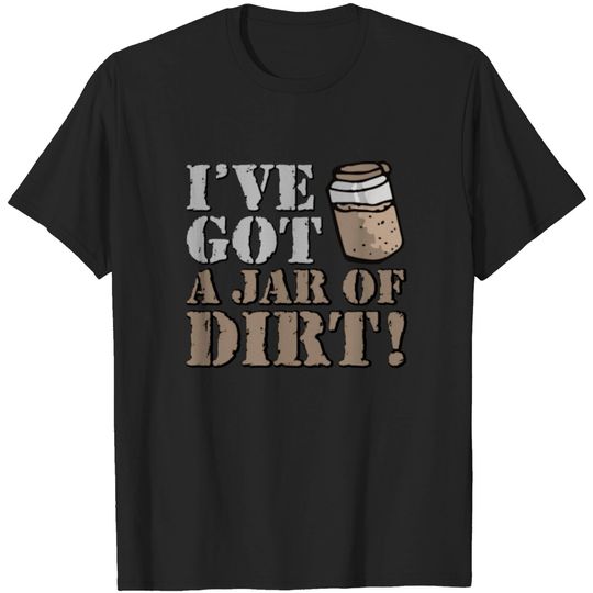 Discover I've got a Jar of Dirt Pirates Lovers T-shirt