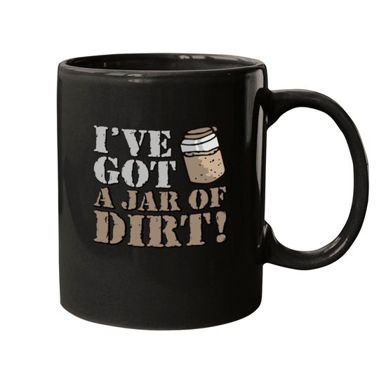 Discover I've got a Jar of Dirt Pirates Lovers Mugs