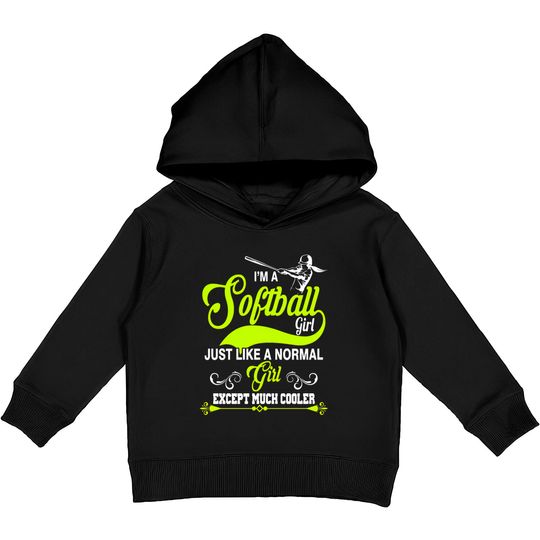 Discover Softball - i'm a softball girl like normal girl Kids Pullover Hoodies