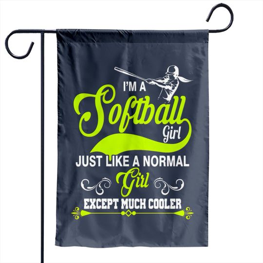 Discover Softball - i'm a softball girl like normal girl Garden Flags