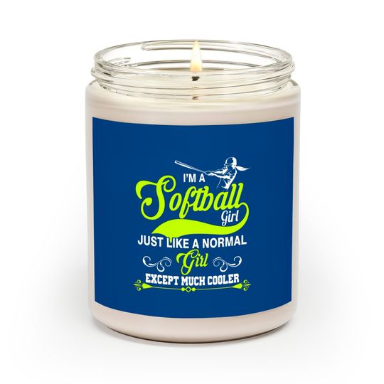 Discover Softball - i'm a softball girl like normal girl Scented Candles