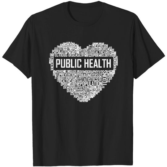 Discover Public Health Public Health Heart T-Shirts