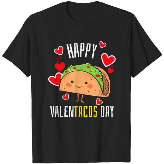 Discover Funny Valentine's Day Tacos T-shirt