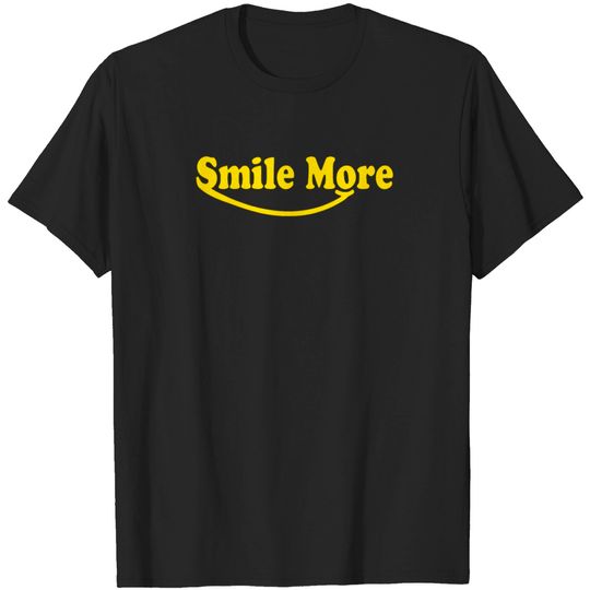 Discover SMILE MORE T-shirt