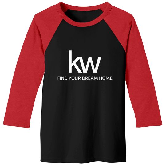 Discover kw - find your dream home - Keller Williams - Baseball Tees