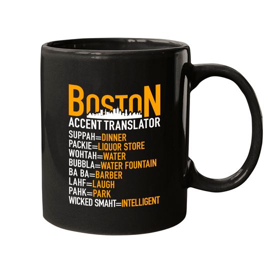 Discover Wicked Smaht Boston Accent Translator BostoniansT-Mugs