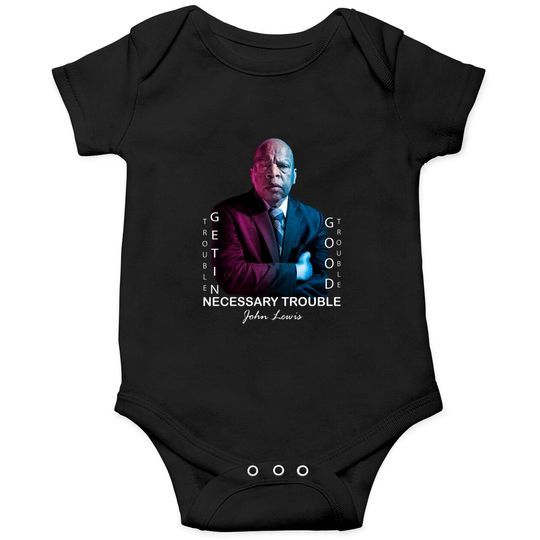 Discover John Lewis. Good trouble - Good Trouble John Lewis - Onesie