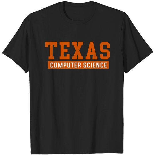 Discover Texas - Computer Science (Orange, Block) - Texas - T-Shirt