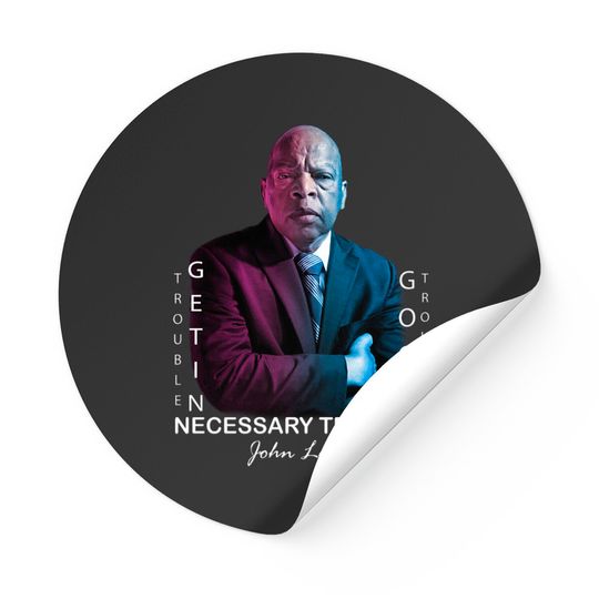Discover John Lewis. Good trouble - Good Trouble John Lewis - Stickers