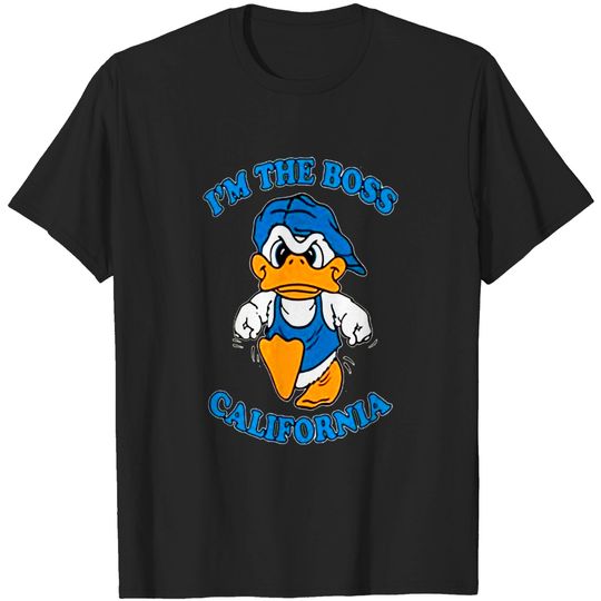 Discover I'm The Boss California T-shirt