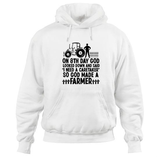 Discover God Made A Farmer Tractor Life Agriculture Hoodies