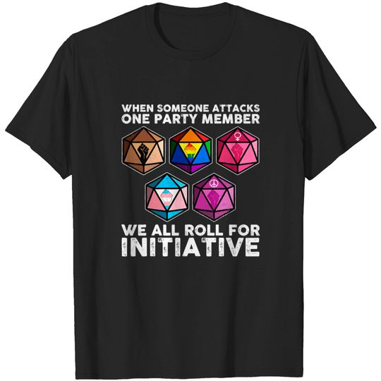 Discover Inspirational We All Roll For Initiative Equal T-shirt
