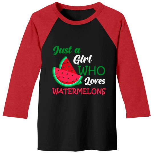 Discover Just A Girl Who Loves Watermelons Baseball Tees