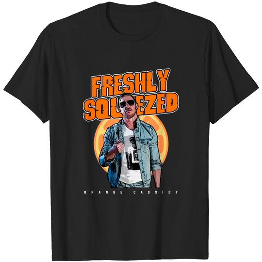 Discover Pulpy Fresh OC - Orange Cassidy - T-Shirt