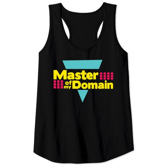 Discover Master Of My Domain Tank Tops