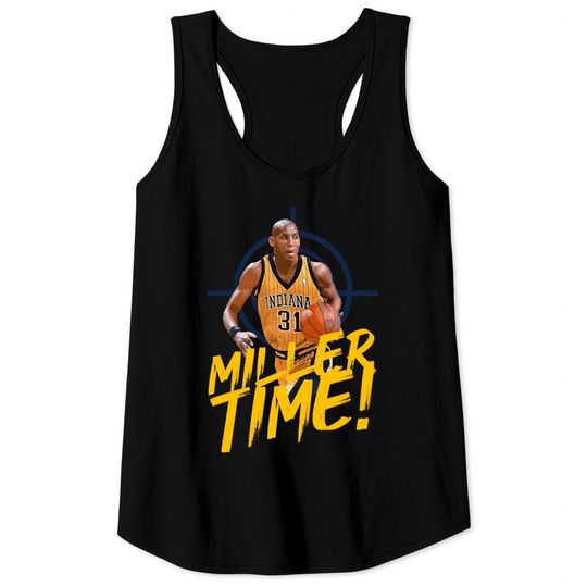 Discover Miller Time - Reggie Miller - Tank Tops