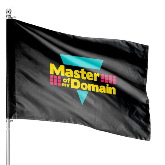 Discover Master Of My Domain House Flags