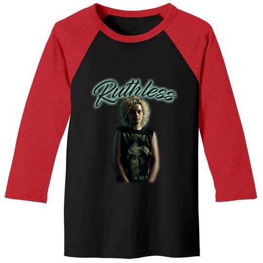 Discover RUTHLESS - Ruth Langmore - Baseball Tees