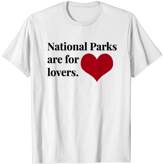 Discover Parks Project Parks For Lovers Sweatshirt T-shirt