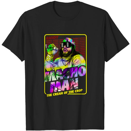 Discover The Cool Randy Macho Man - Macho Man - T-Shirt