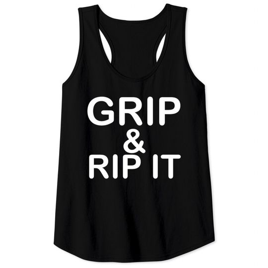 Discover Grip Rip It Tank Tops