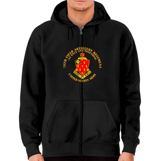 Discover 78th Field Artillery Regiment At Once and Together Zip Hoodies