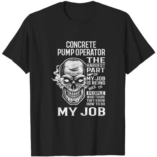 Discover Concrete Pump Operator T Shirt - The Hardest Part Gift 2 Item Tee - Concrete Pump Operator - T-Shirt