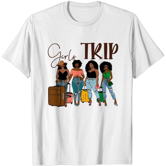 Discover Girls Trip Black Women Queen Melanin African American Pride T-Shirt