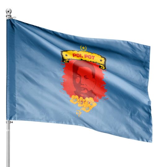 Discover Pol Pot - Communist - House Flags