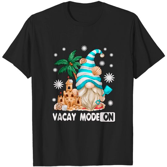 Discover Vacay Mode For Beach Lover And Girls Trip Funny Summer Gnome T-Shirt