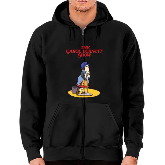 Discover The Carol Burnett Show - Carol Burnett Show - Zip Hoodies