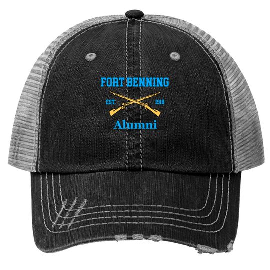 Discover Fort Benning Alumni Est 1918 Grunt College birthda Trucker Hats
