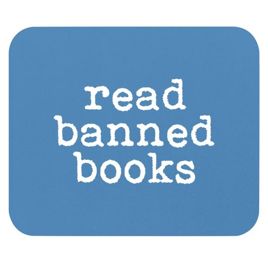 Discover Read Banned Books - Banned Books - Mouse Pads